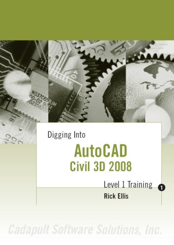 Beispielbild fr Digging Into AutoCAD Civil 3D 2008 - Level 1 Training zum Verkauf von The Maryland Book Bank