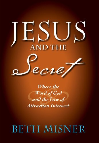 Beispielbild fr Jesus and the Secret: Where the Word of God and the Law of Attraction Intersect zum Verkauf von SecondSale