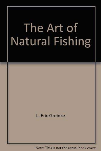 The art of natural fishing