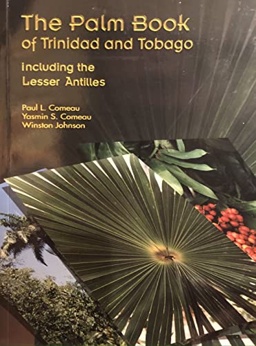 9780974087009: The Palm Book of Trinidad and Tobago, Including the Lesser Antilles
