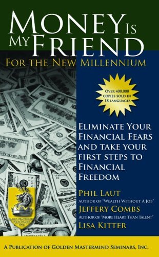 Stock image for Money Is My Friend for the New Millennium: 2nd Edition for sale by ThriftBooks-Atlanta