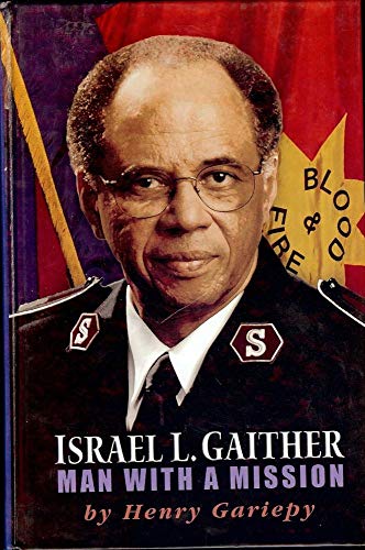 Beispielbild fr Israel L. Gaither: Man With a Mission zum Verkauf von Wonder Book