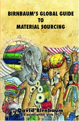 Imagen de archivo de Birnbaums Global Guide To Material Sourcing a la venta por Cronus Books