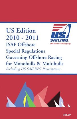 Imagen de archivo de ISAF Offshore Special Regulations Governing Offshore Racing for Monohulls & Multihulls (Including US Sailing Prescriptions) a la venta por SecondSale