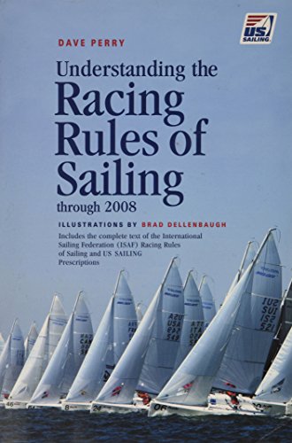 9780974105871: Understanding the Racing Rules of Sailing Through 2008