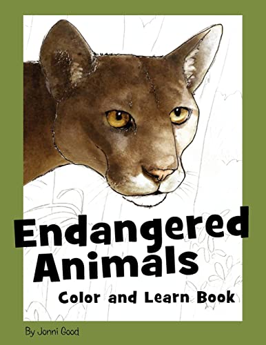 9780974106533: Endangered Animals Color and Learn Book: The Coloring Book for Kids Who Love Endangered Animals