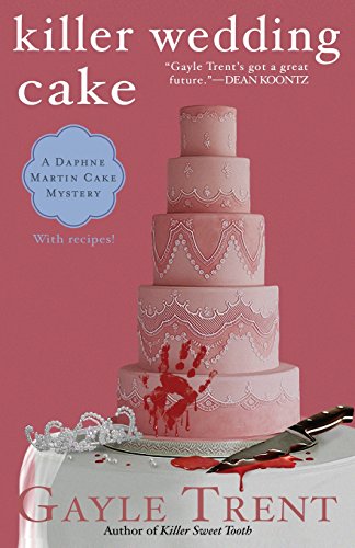 Imagen de archivo de Killer Wedding Cake (Daphne Martin Cake Mystery) a la venta por Wonder Book