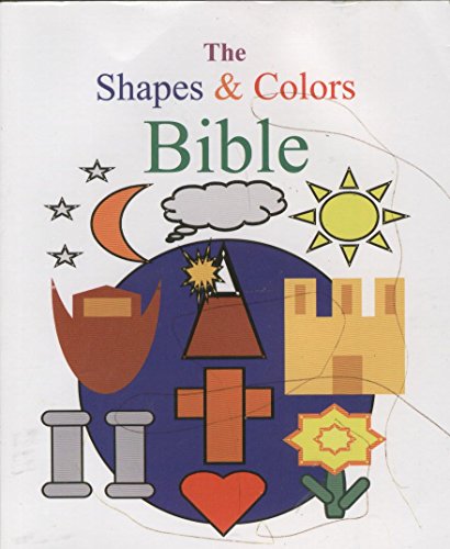 Stock image for The Shapes and Colors Bible for sale by SecondSale