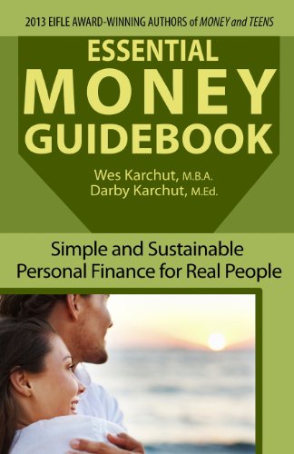 Imagen de archivo de Essential Money Guidebook : Simple and Sustainable Personal Finance for Real People a la venta por Better World Books