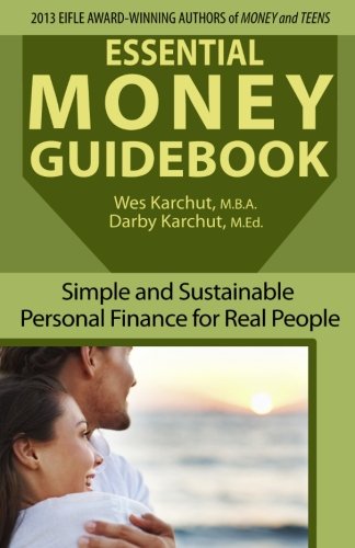 Stock image for Essential Money Guidebook: Simple and Sustainable Personal Finance for Real People for sale by Lucky's Textbooks