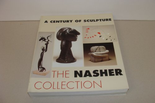 Stock image for A Century of Sculpture: The Nasher Collection for sale by HPB-Red