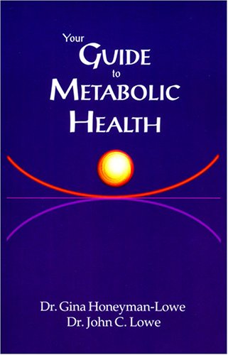 9780974123806: Your Guide to Metabolic Health