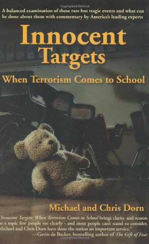 Beispielbild fr Innocent Target : When Terrorism Comes to School zum Verkauf von Better World Books