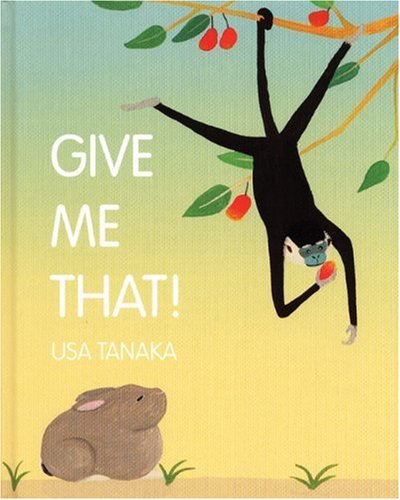 Stock image for Give Me That! for sale by Ebooksweb