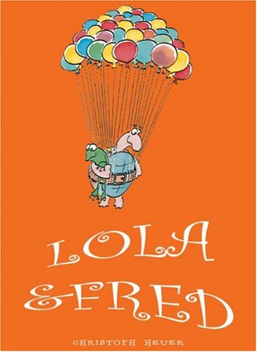 Beispielbild fr Lola and Fred zum Verkauf von Better World Books