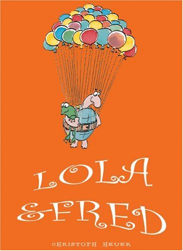 Stock image for Lola and Fred for sale by Better World Books