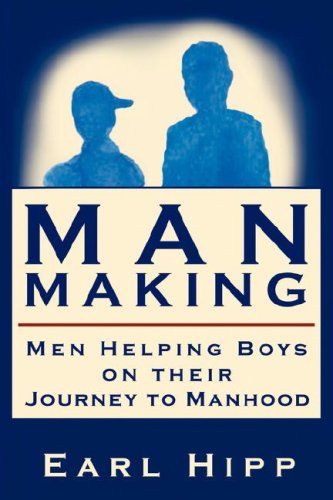 9780974132426: Man-Making - Men Helping Boys on their Journey to Manhood