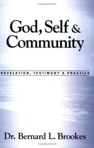 Stock image for God, Self & Community: Revelation, Testimony & Practice for sale by Wonder Book