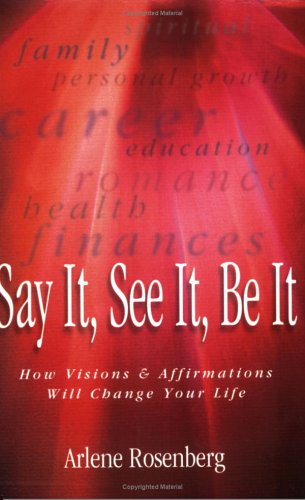 Imagen de archivo de Say It, See It, Be It a la venta por -OnTimeBooks-