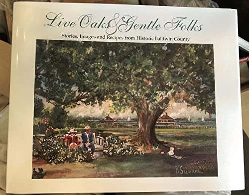 Stock image for Live Oaks & Gentle Folks The Montrose Garden Club for sale by WorldofBooks