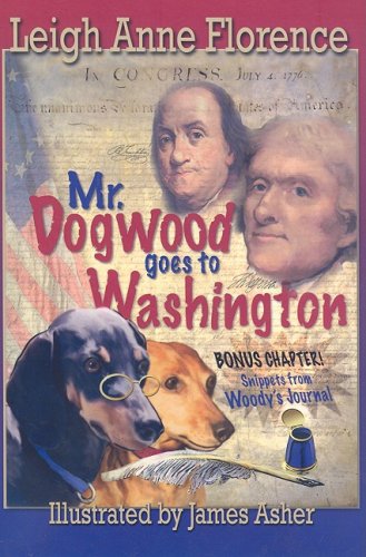 Stock image for Mr. Dogwood Goes to Washington for sale by Irish Booksellers