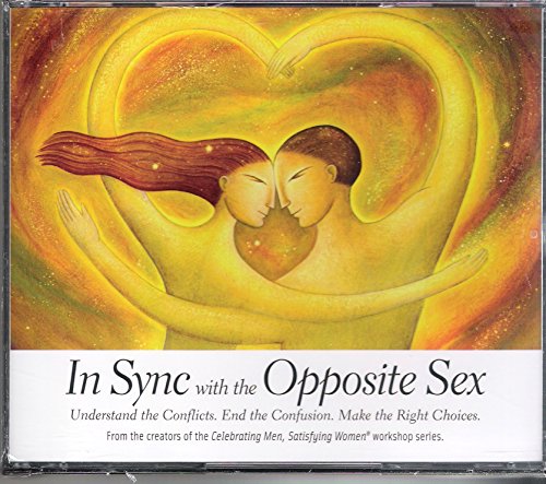 Stock image for In Sync with the Opposite Sex: Understand the Conflicts. End the Confusion. Make the Right Choices. for sale by Goodwill Books