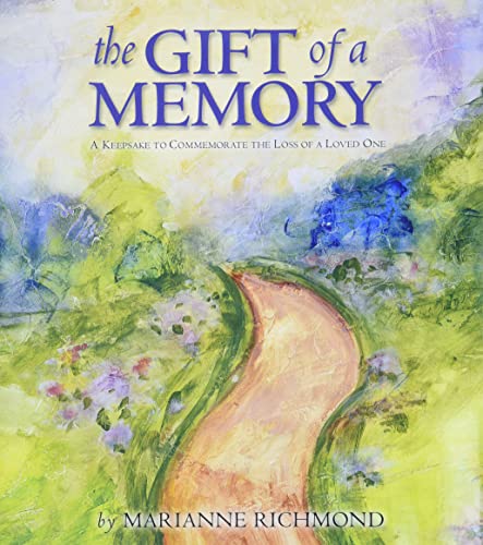Stock image for The Gift of a Memory: A Keepsake to Commemorate the Loss of a Loved One (Marianne Richmond) for sale by SecondSale