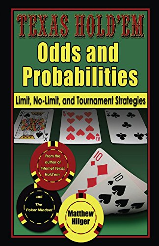 Beispielbild fr Texas Hold'em Odds and Probabilities : Limit, No-Limit, and Tournament Strategies zum Verkauf von Better World Books