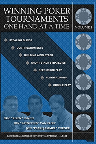 Beispielbild fr Winning Poker Tournaments One Hand at a Time Volume 1 zum Verkauf von Better World Books