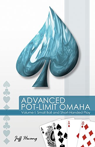 Stock image for Advanced Pot-Limit Omaha Volume I: Small Ball and Short-Handed Play for sale by BookHolders