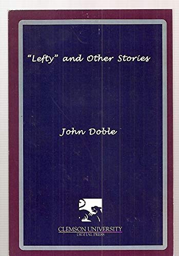 Lefty and Other Stories (9780974151625) by Doble, John