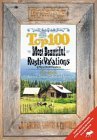 Stock image for The Top 100 Most Beautiful Rustic Vacations of North America : Ranches, Lodges, Cabins & More for sale by SecondSale