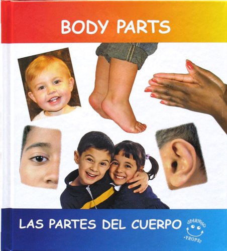 Beispielbild fr Body Parts / Las Partes Del Cuerpo : Partes Del Cuerpo zum Verkauf von Better World Books
