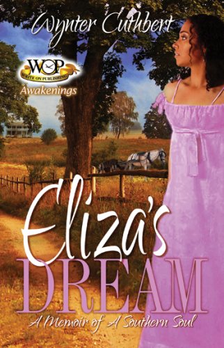 Stock image for Eliza's Dream: A Memoir of a Southern Soul for sale by ThriftBooks-Atlanta