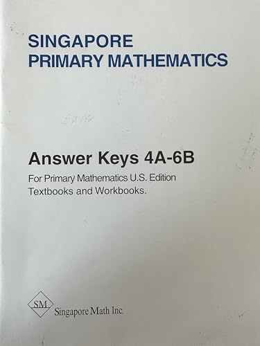 Imagen de archivo de Singapore Primary Mathematics U.S. Edition & 3rd Edition Answer Keys 1A-3B a la venta por ZBK Books