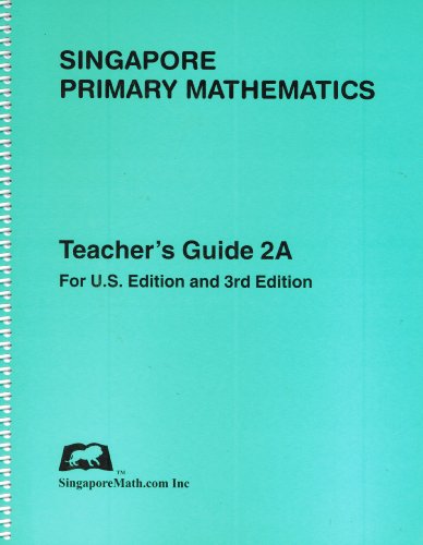 Stock image for Primary Mathematics Teacher's Guide 2A, 3rd Edition for sale by ThriftBooks-Dallas