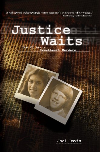 Imagen de archivo de Justice Waits : The UC Davis Sweetheart Murders a la venta por Better World Books: West