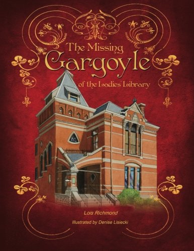 Stock image for The Missing Gargoyle of the Ladies' Library for sale by -OnTimeBooks-