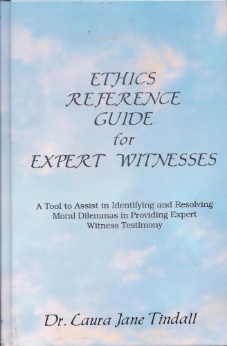 9780974162409: Title: Ethics Reference Guide for Expert Witnesses A Tool