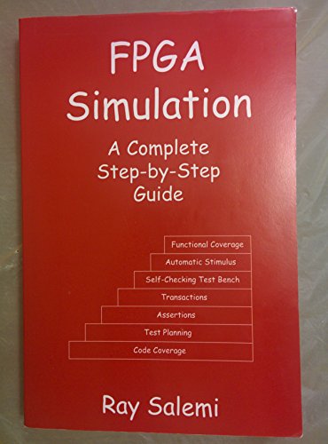 Stock image for FPGA Simulation: A Complete Step-by-Step Guide for sale by Goodwill Industries of VSB