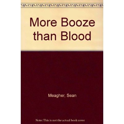 Stock image for More Booze than Blood for sale by Redux Books