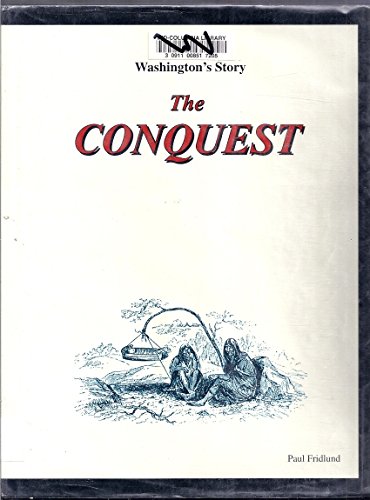 Washington's Story: The Conquest