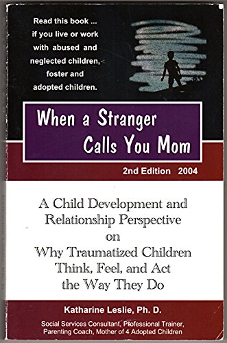 9780974173115: When a Stranger Calls You Mom