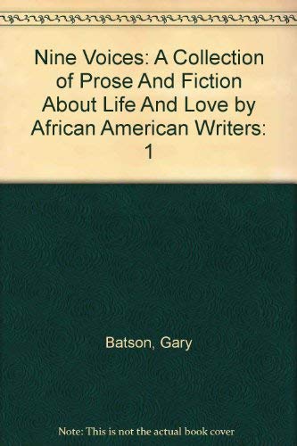 9780974180595: Nine Voices: A Collection of Prose And Fiction About Life And Love by African American Writers: 1