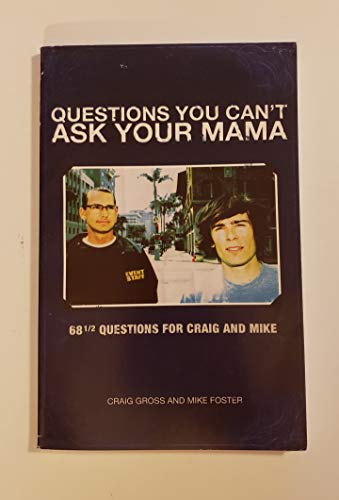 9780974184906: Questions You Can't Ask Your Mama