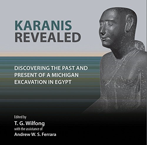 Beispielbild fr Karanis Revealed: Discovering the Past and Present of a Michigan Excavation in Egypt (Kelsey Museum Publication) zum Verkauf von GF Books, Inc.