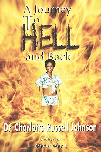 Stock image for A Journey to Hell and Back for sale by Orion Tech