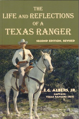 Stock image for The Life and Reflections of a Texas Ranger for sale by Jacques Gander