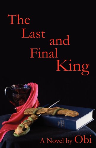 9780974194936: The Last and Final King