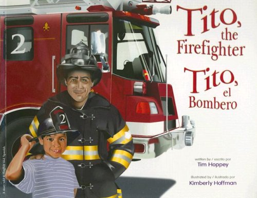Stock image for Tito The Firefighter:Tito El B for sale by SecondSale